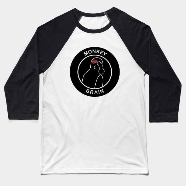 MONKEY BRAIN Baseball T-Shirt by NESTEMPO